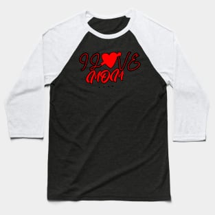 ILOVE MOM Baseball T-Shirt